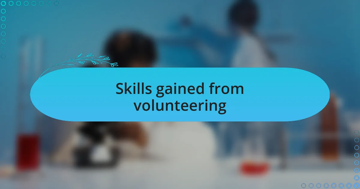 Skills gained from volunteering